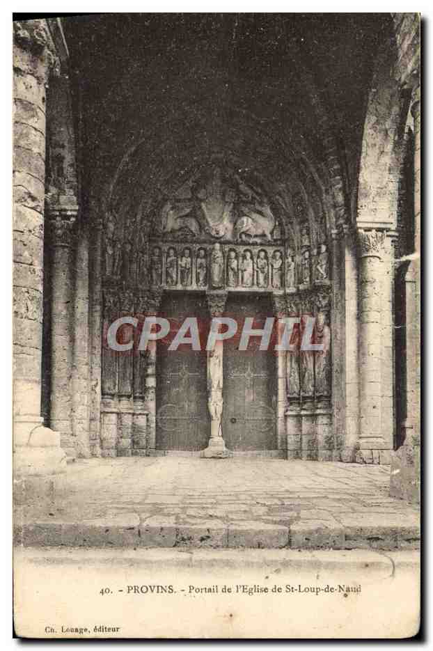 CPA Provins Portail de L'Eglise de St Loup de Naud