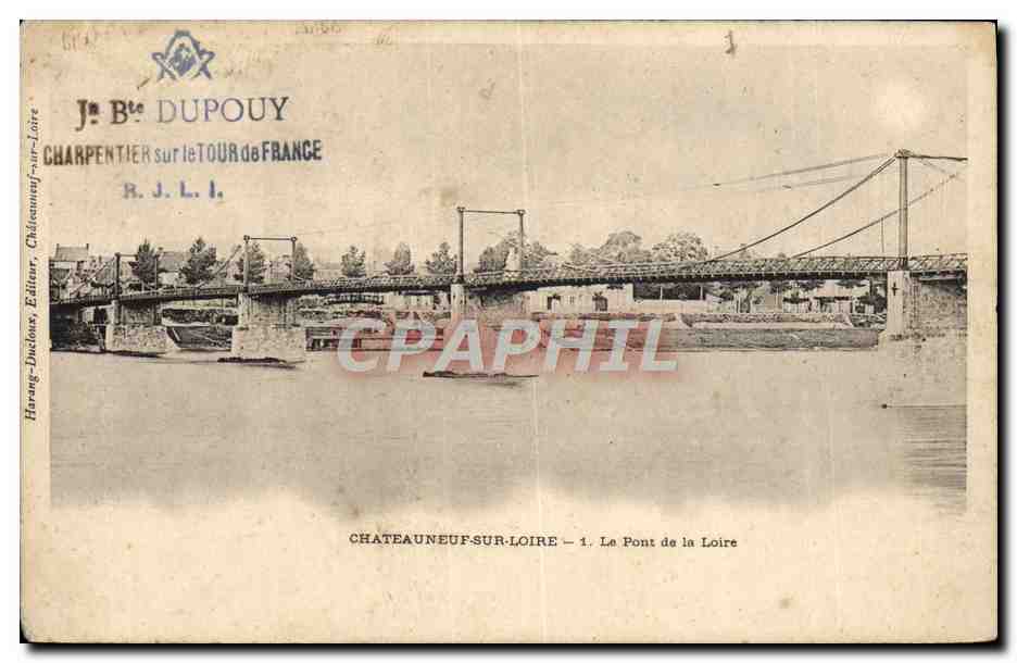 CPA Franc macon Maconnerie Chateauneuf sur Loire le pont de la Loire 