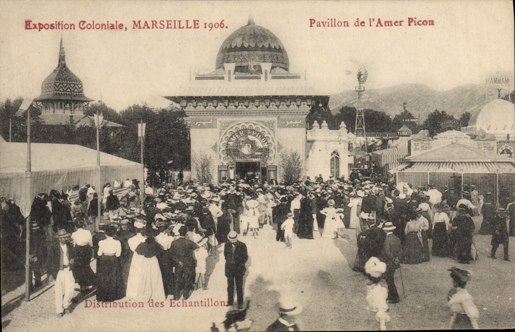 Exposition Coloniale, MARSEILLE 1906. — Pavillon de l'Amer Picon — Photo steliers Pauloulin-Vincent, Marseille