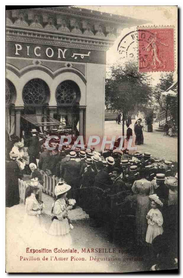 Exposition Coloniale, MARSEILLE 1906 — Pavillon de l'Amer Picon. Dégustation gratuite — éditeur non visible