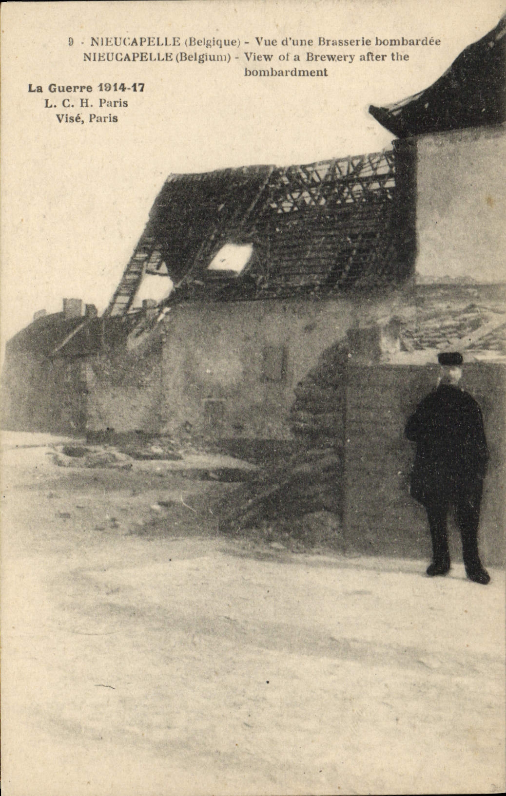 Nieucapelle (Belgio) — Vista di una birraria bombardata — L. C. H. Visé, Parigi, n°9