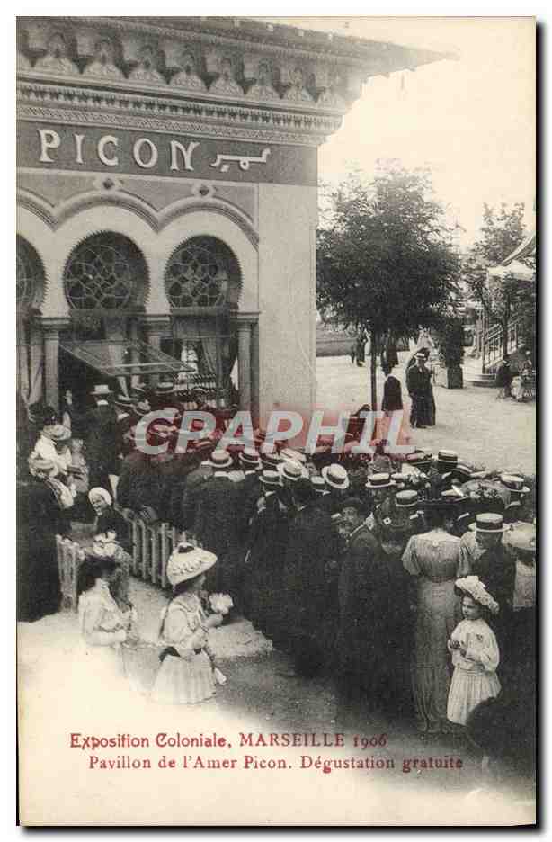 CPA Marseille Exposition coloniale 1906 Pavillon de l'Amer Picon Degustation gratuite 