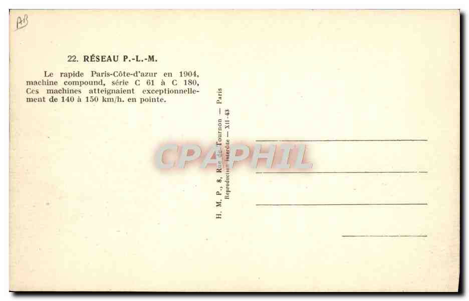 CPA Train Locomotive Reseau PLM Rapide Paris Cote d'Azur en 1904 — Rückseite