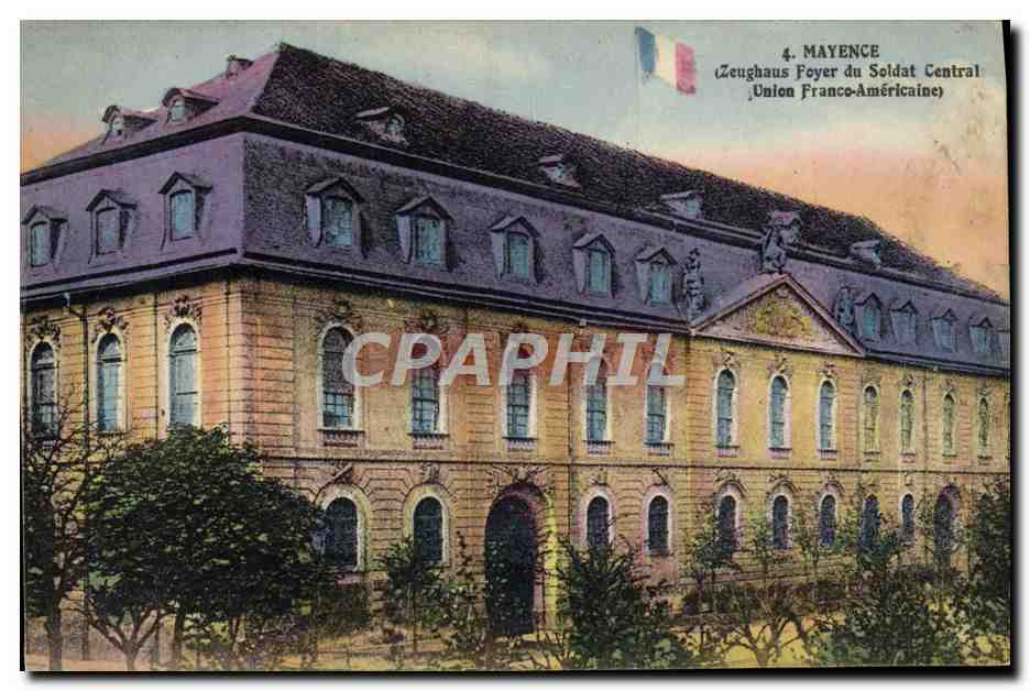 CPA Militaria Mayence Zeughaus Foyer du soldat central Union Franco Americaine 