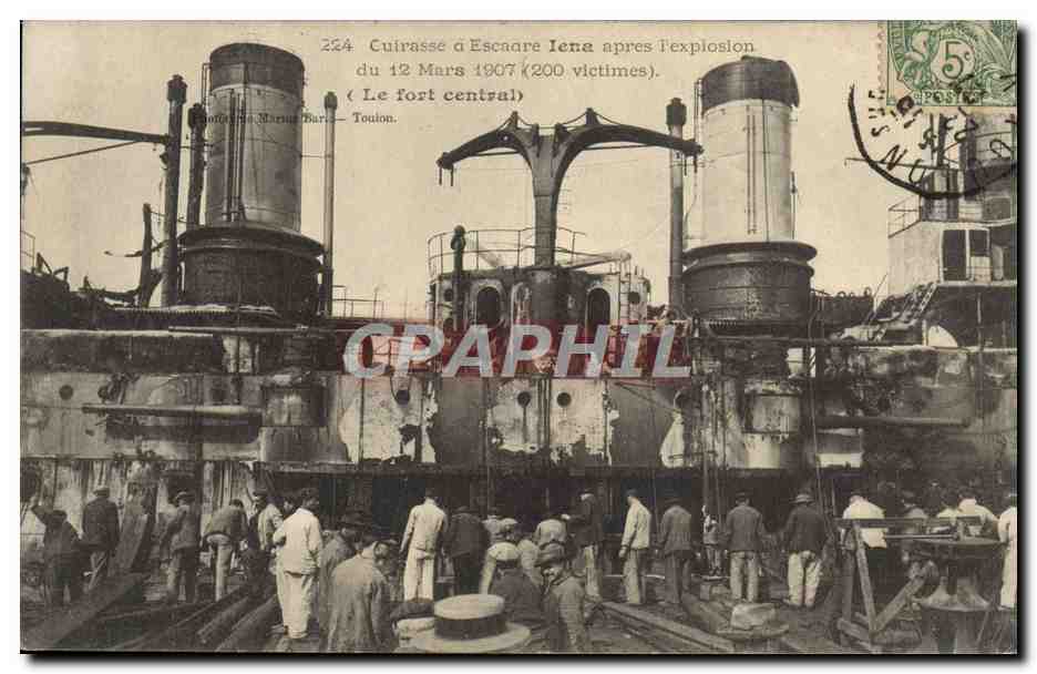 Cuirasse Éscadre Iena après l'explosion du 12 Mars 1907 — (200 victimes) — Éditeur : G. Marius Bara — Toulon, n° 224