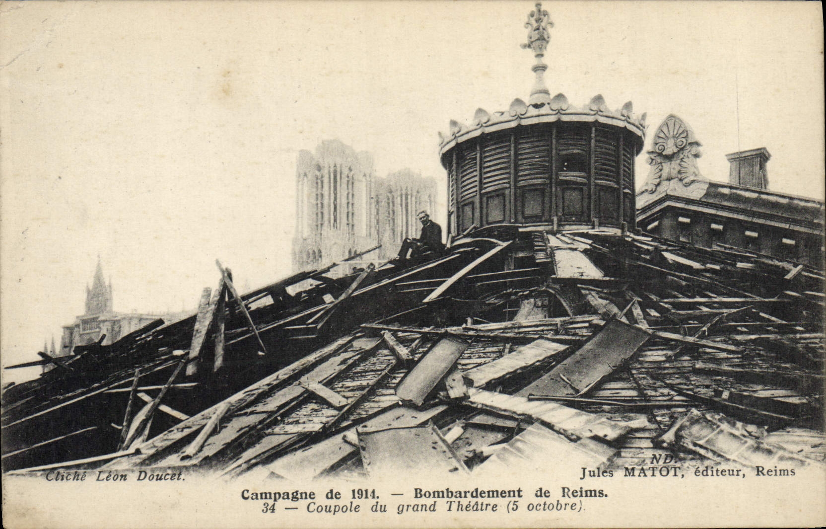 Coupole du grand Théâtre — Bombardement de Reims — Jules MATOT, éditeur, Reims