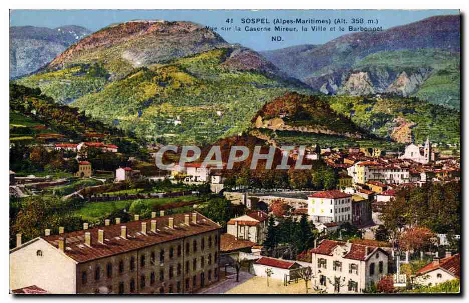 CPA Sospel Vue sur la caserne Mireur la ville et le Barbonnet