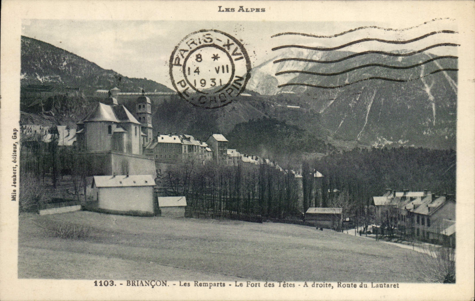 Briançon - Les Ramparts - Le Fort des Têtes - À droite, Route du Lantaret — Mille Jenbert, éditeur Gap, n°1103