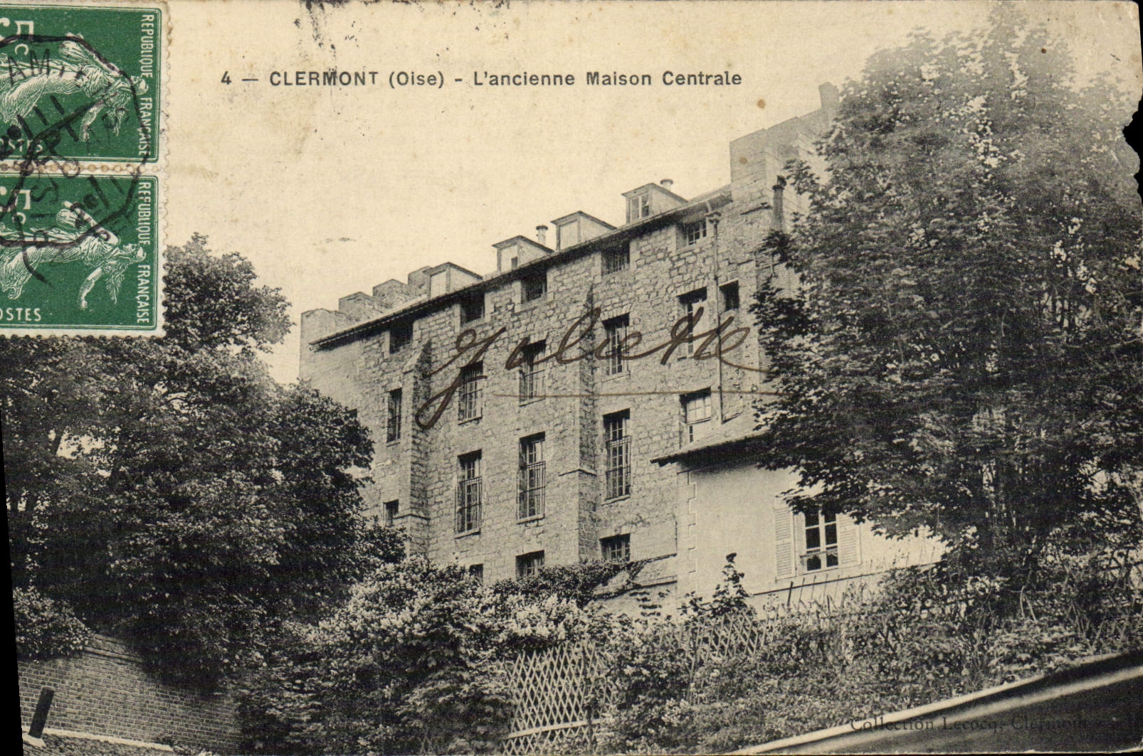 Clermont (Oise) — L'ancienne Maison Centrale — Collection Lecacq