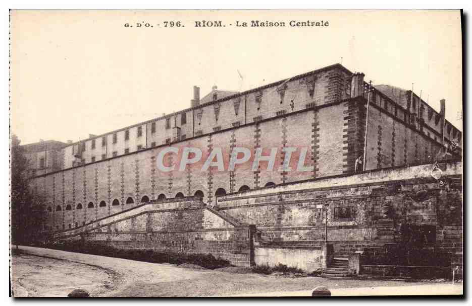Riom - La Maison Centrale — G. D'O. n°796