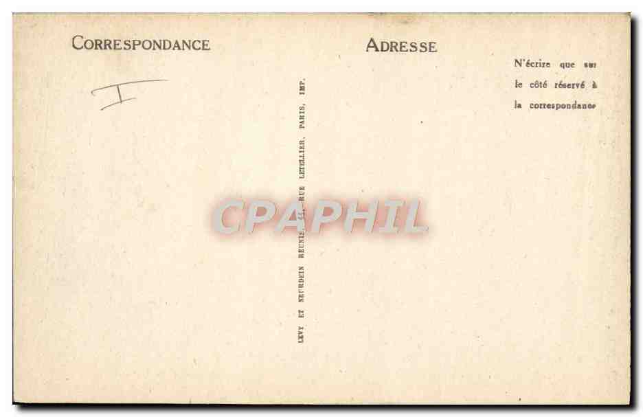 Cour de la Conciergerie — cachots d'André Chénier, Marie-Antoinette et Robespierre — éditeur Lev Et Neudtien, n°4039 — Verso