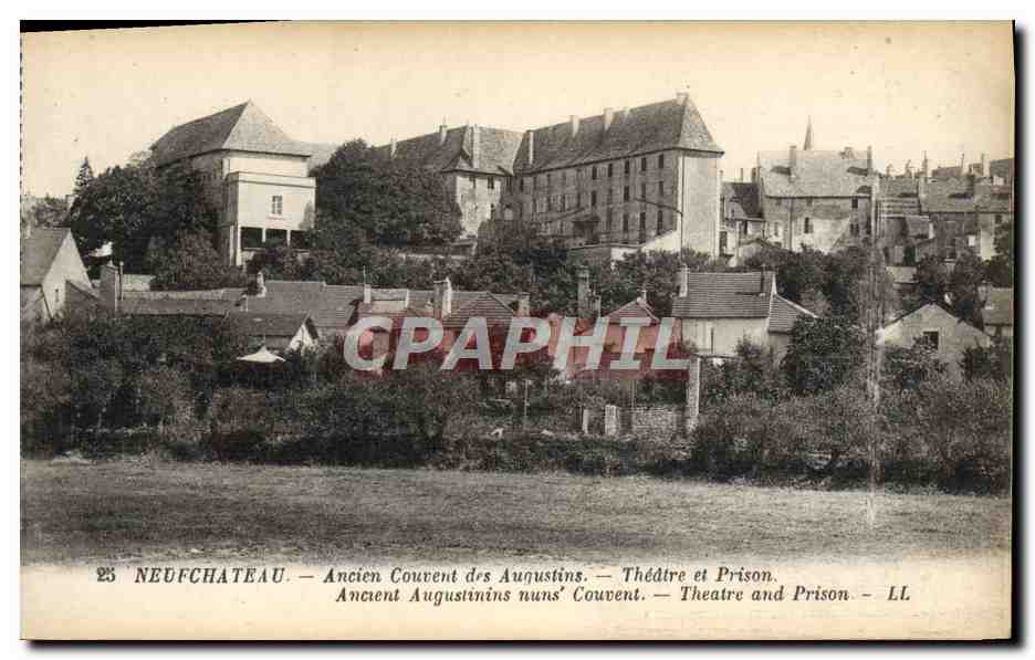 Neufchâteau — Ancien Couvent des Augustins — Théâtre et Prison — LL