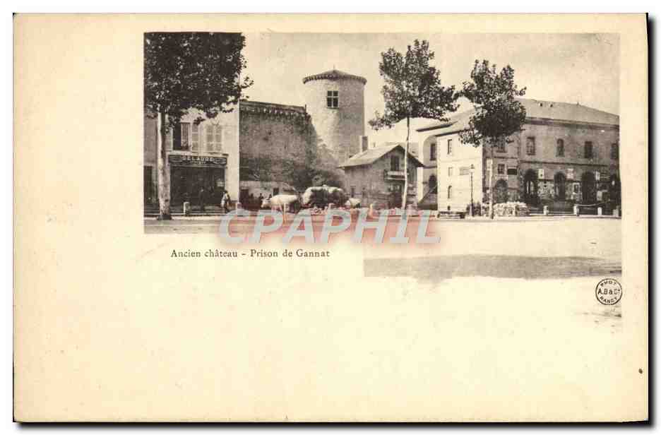 CPA Prison de Gannat Ancien chateau 