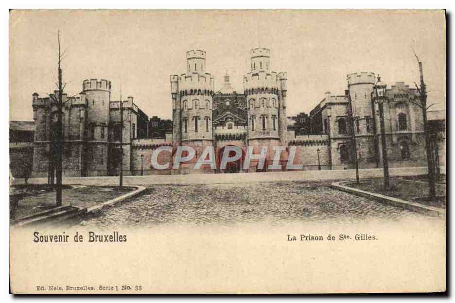 La Prison de Ste. Gilles — Bruxelles — Ed. Nais, Bruxelles, Série 1 No 33