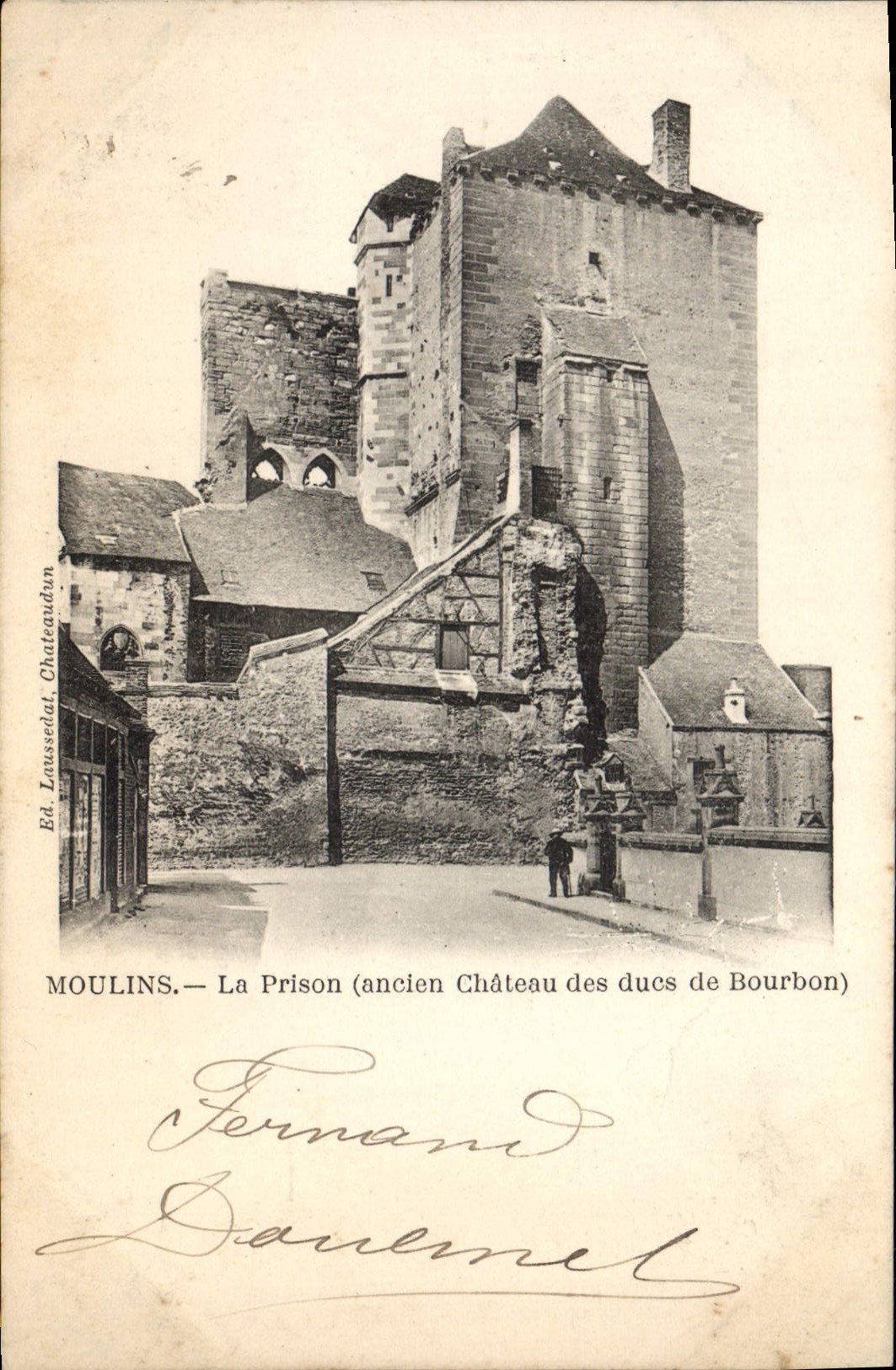 Moulin (ancien Château des ducs de Bourbon) — La Prison — Éd. Laussedat, Châteaudun