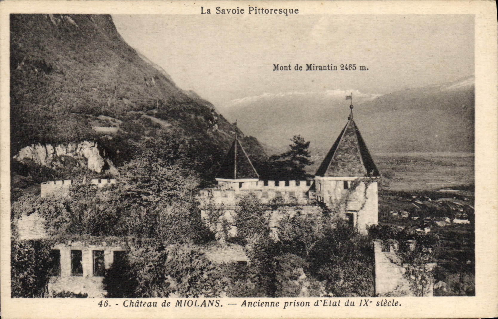 Château de MIOLANS — Ancienne prison d'État du IXe siècle — La Savoie Pittoresque