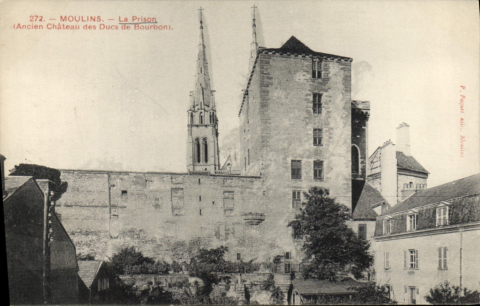 Moulins — La Prison (Ancien Château des Ducs de Bourbon) — P. Poguet édit. Moulins