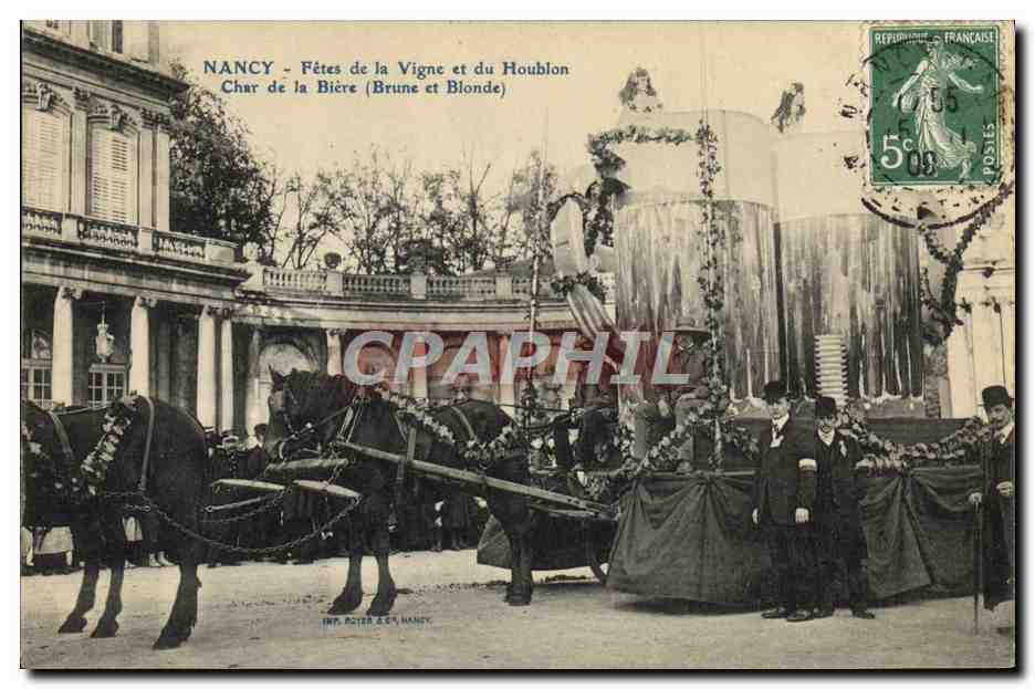 NANCY - Fêtes de la Vigne et du Houblon - Char de la Bière (Brune et Blonde)