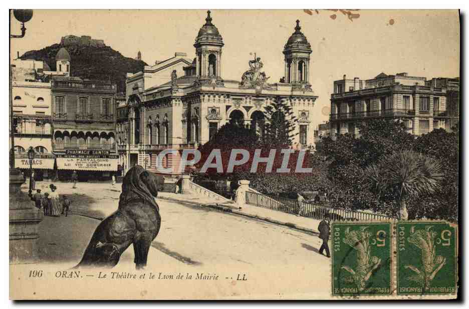 Oran — Le Théâtre et le Lion de la Mairie — LL