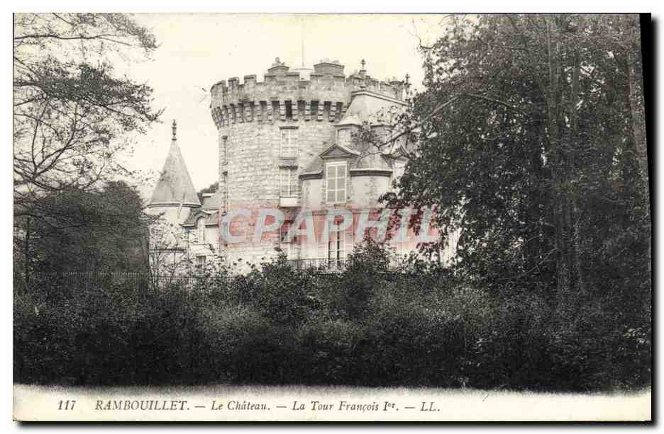 CPA Rambouillet Le Chateau La tour Francois 1er