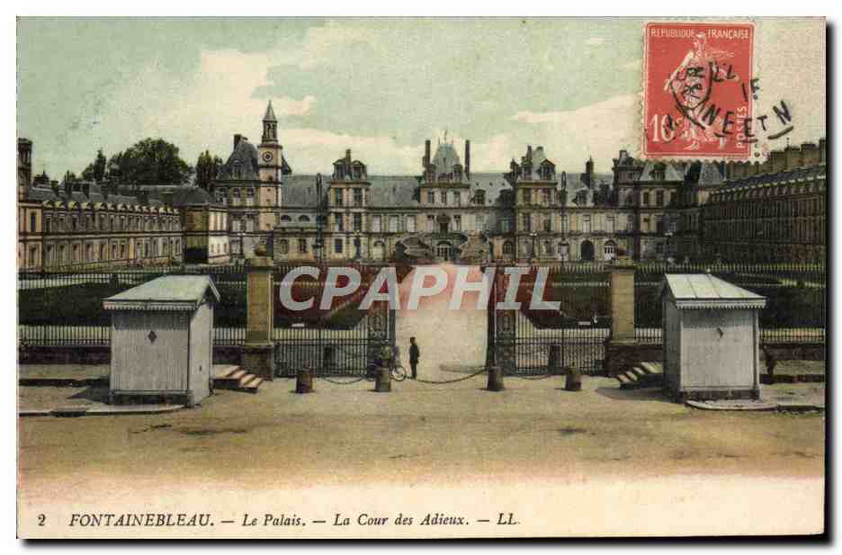 Fontainebleau — El Palacio — La Plaza de los Adioses — LL.