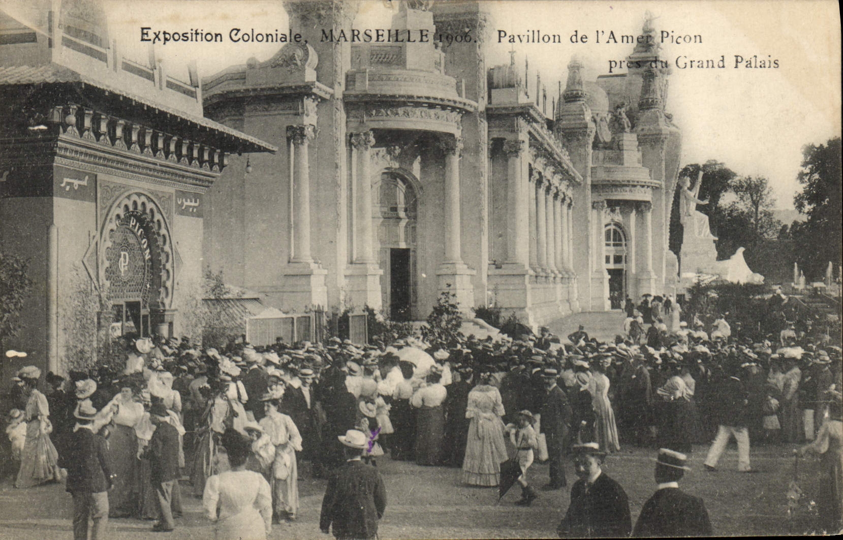 Exposition Coloniale, MARSEILLE 1906 — Pavillon de l'Amer Picon près du Grand Palais