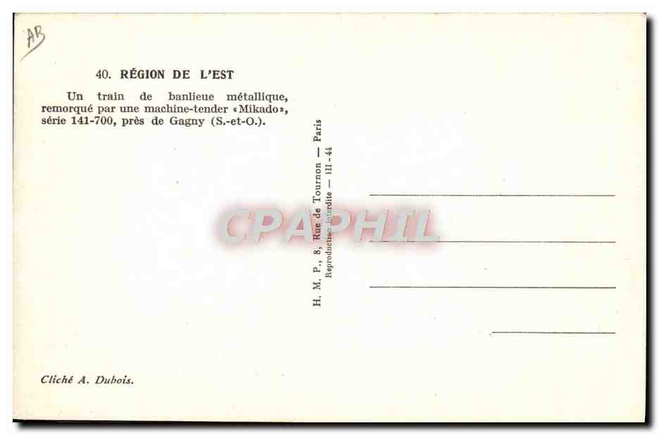 CPA Train Locomotive Region de l'Est Un train de banlieue metallique Machine Tender Mikado  — Verso