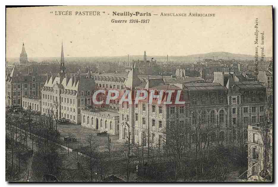 CPA Militaria Lycee Pasteur Neuilly Paris Ambulance americaine 
