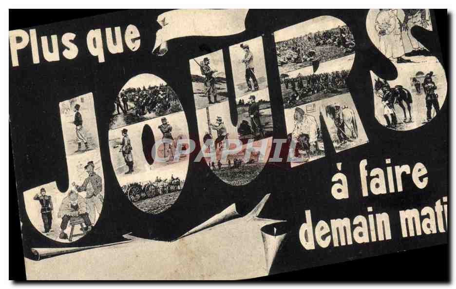 CPA Militaria Jours a faire 