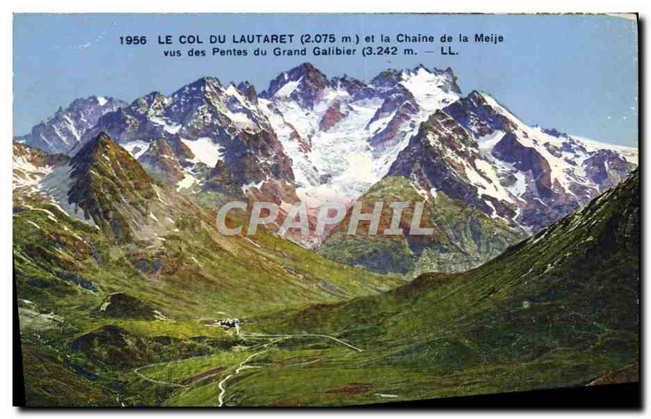 Le Col du Lautaret (2.075 m) et la Chaîne de la Meije (3.242 m) — vus des Pentes du Grand Galibier — LL. — 1956