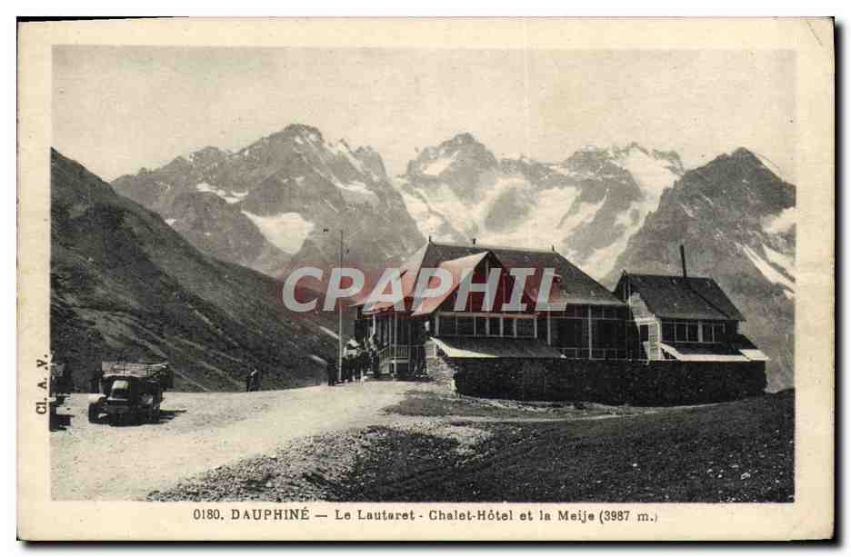 CPA Le Lautaret Chalet Hotel et la Meije Dauphine