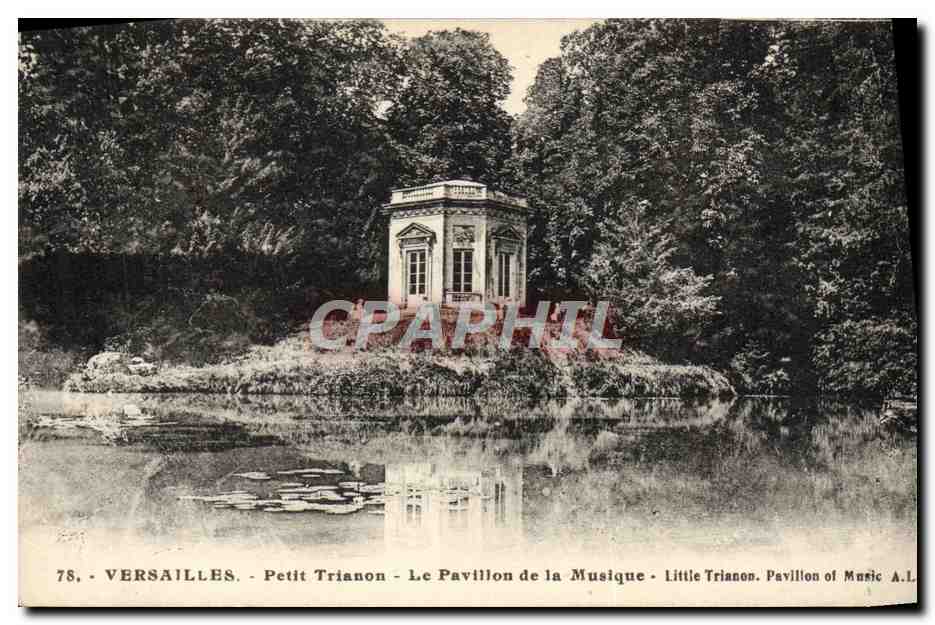 CPA Versailles Petit Trianon Le Pavillon de la Musique