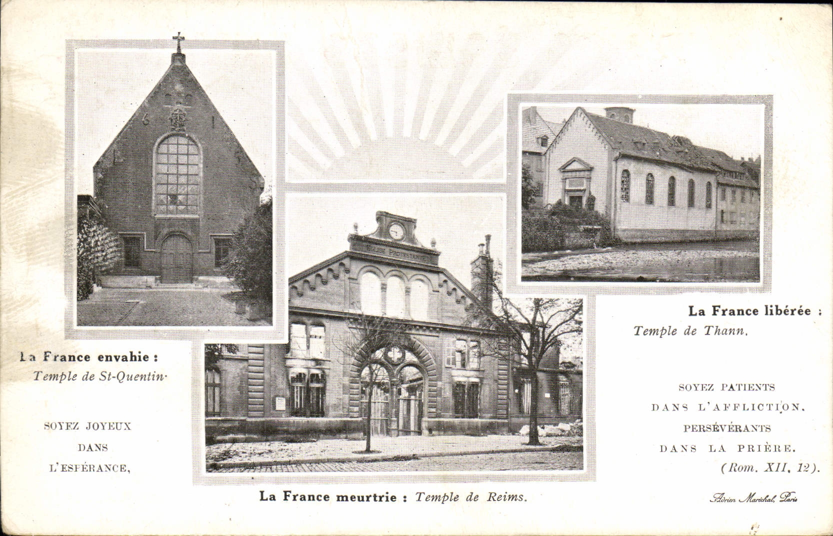 Temple de St-Quentin — Temple de Reims — Temple de Thann — Église envahie — Église réformée — Journée de l'Église réformée — Juin 1916