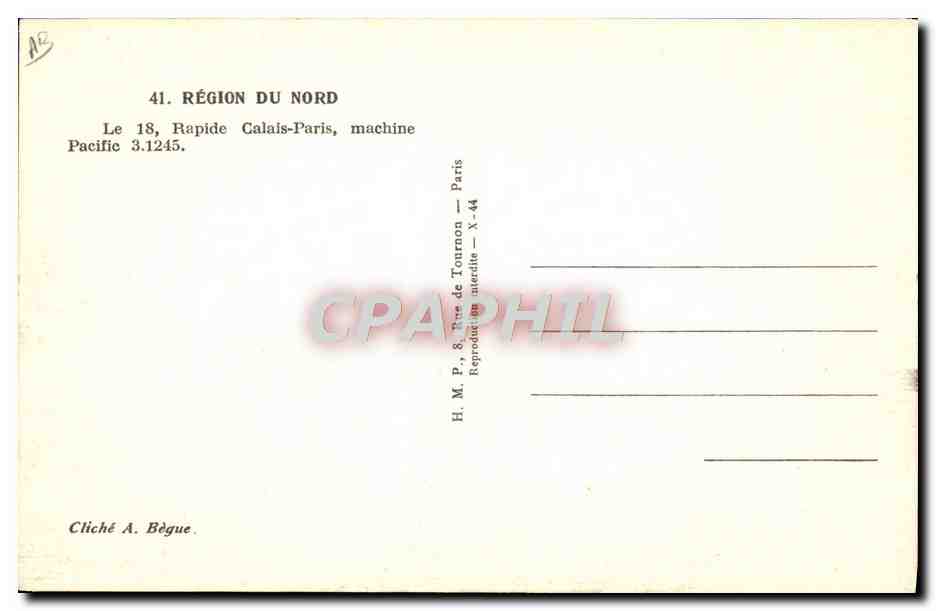 CPA Train Locomotive Region du Nord Rapide Calais paris machine Pacific 3 1245 — Verso