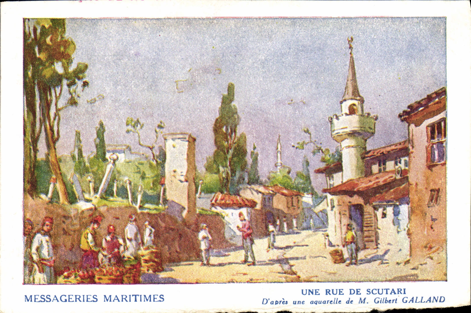 Une rue de Scutari — d'après une aquarelle de M. Gilbert Galland — Messageries Maritimes