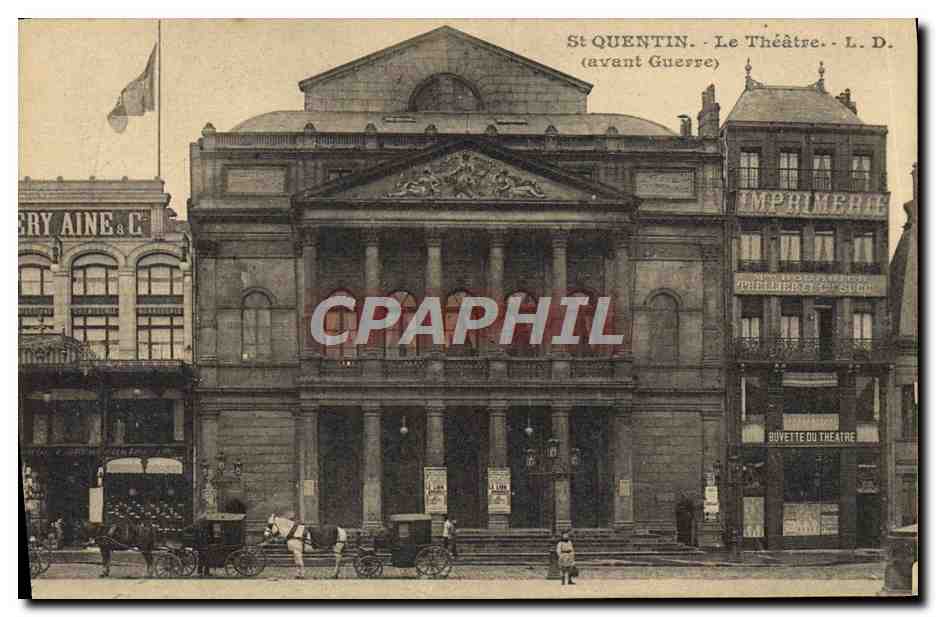 St Quentin — Das Theater — L. D. (vor dem Krieg)