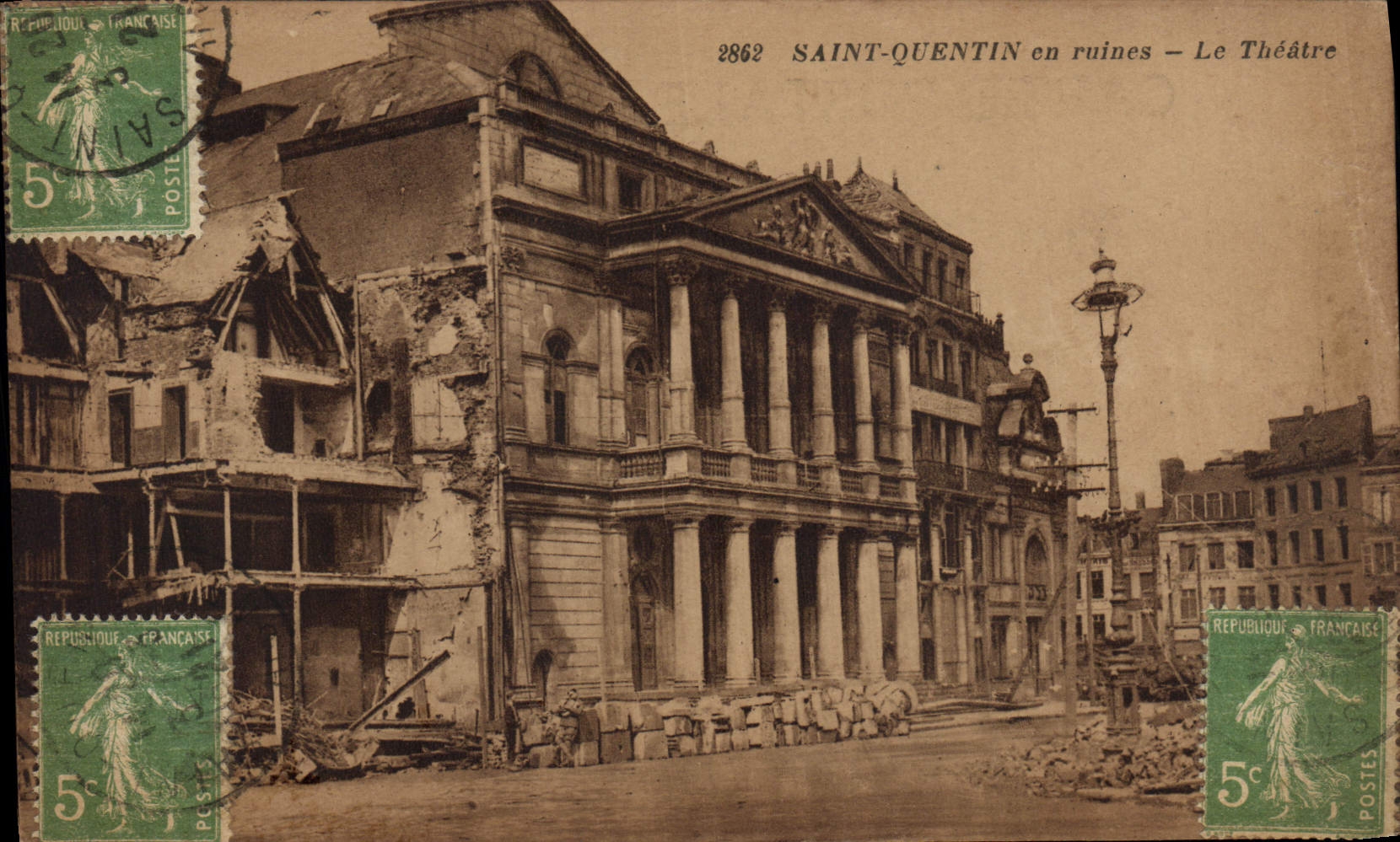 SAINT-QUENTIN en ruines — Le Théâtre — Édition des Nouvelles Cartes