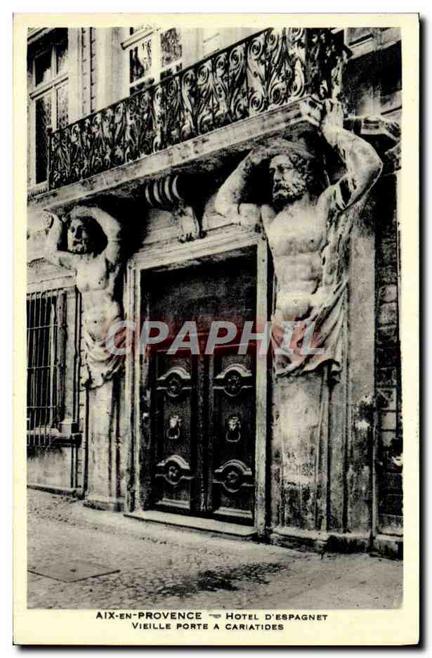 Aix-en-Provence — Hôtel d'Espagnet, vieille porte à cariatides — éditeur non identifié, n° de série non visible