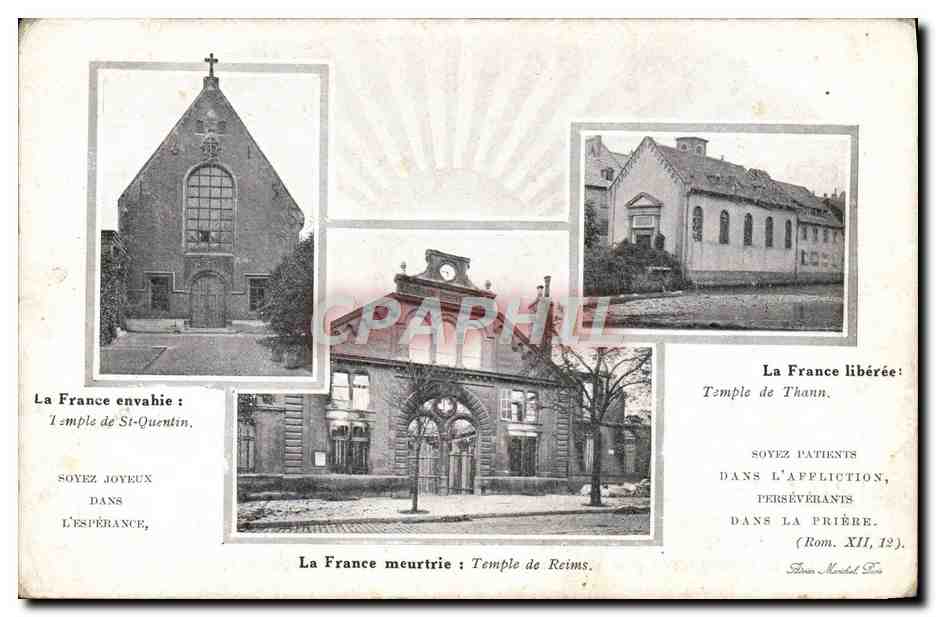 Temple de Reims — Temple de St-Quentin — Temple de Thann — Église réformée envahie — Journée de l'Église Réformée Évangélique — Juin 1916