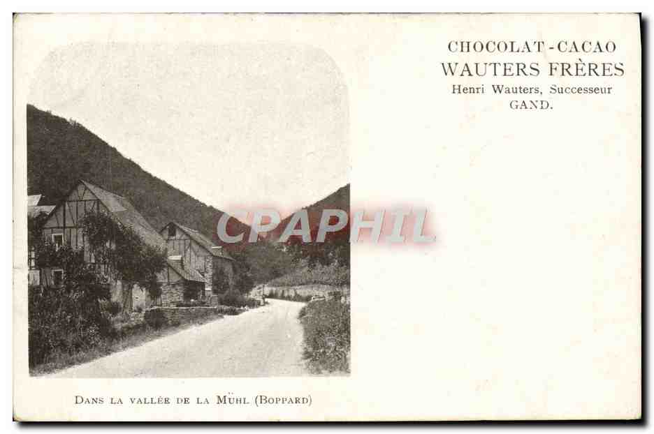 CPA Chocolat Cacao Wauters Freres Henri Wauters Gand Dans la vallee de la Muhl Boppard