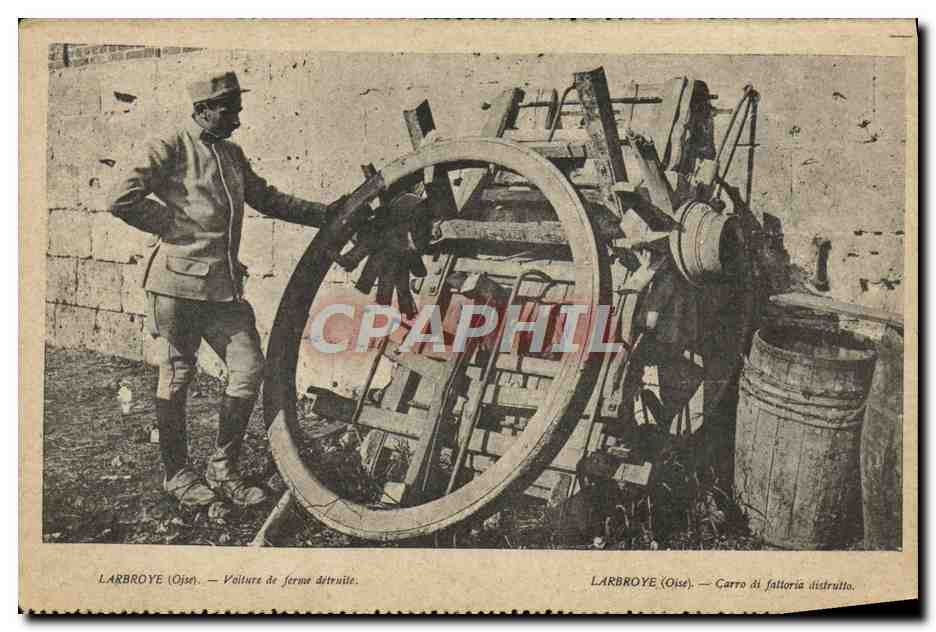 CPA Larbroye Voiture de ferme detruite