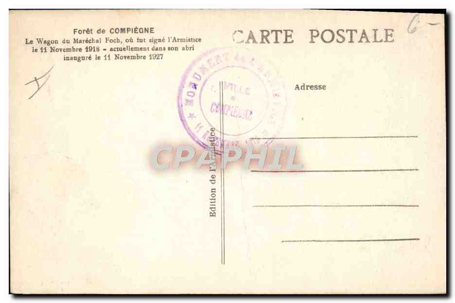 CPA Train Foret de Compiegne Wagon du marechl Foch Militaria — Rückseite