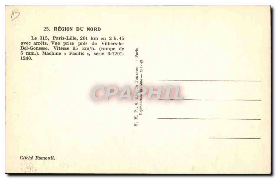 CPA Train Locomotive Region du Nord Le 315 Paris Lille — Verso