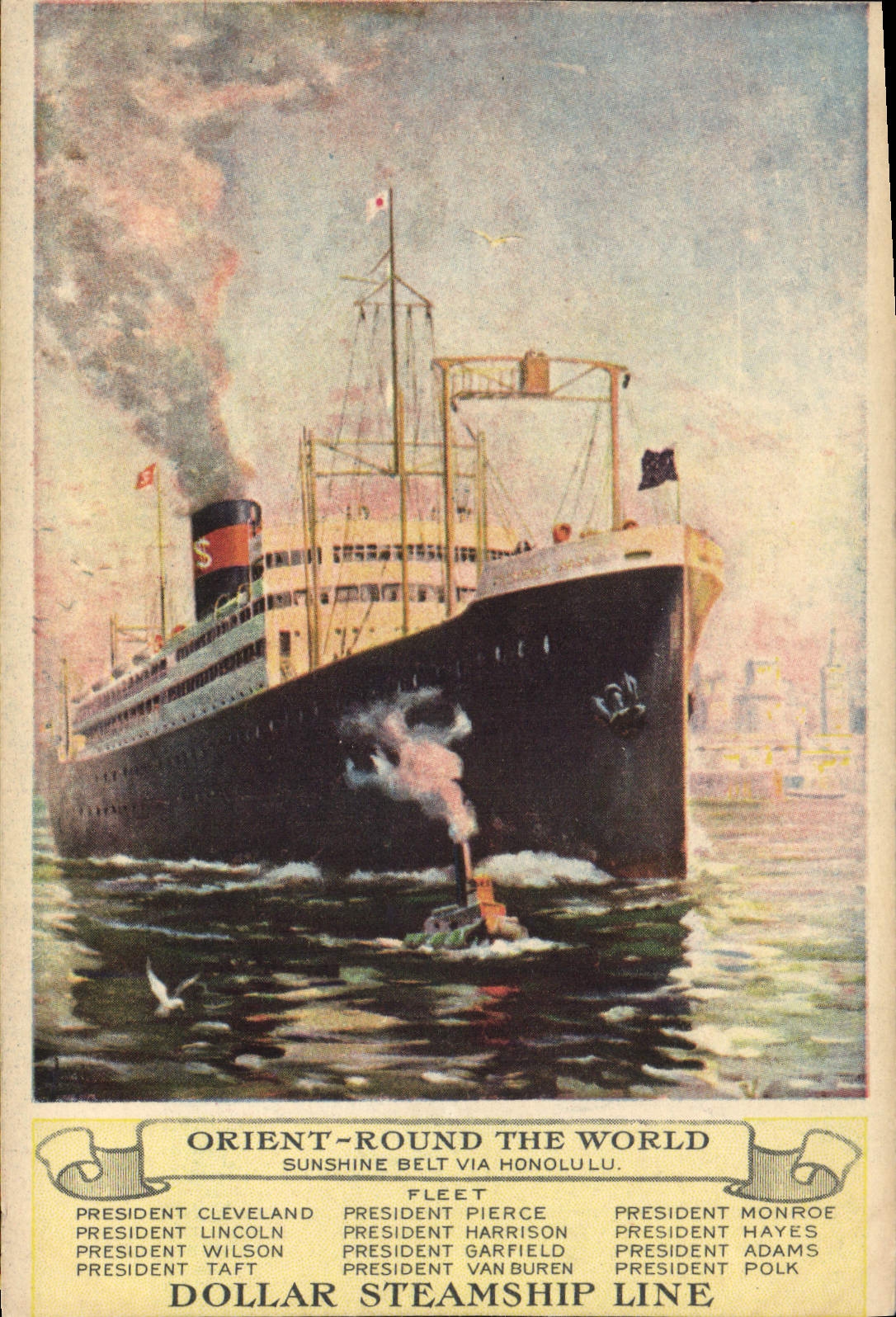 S.S. President — Orient-Round the World via Honolulu — Dollar Steamship Line