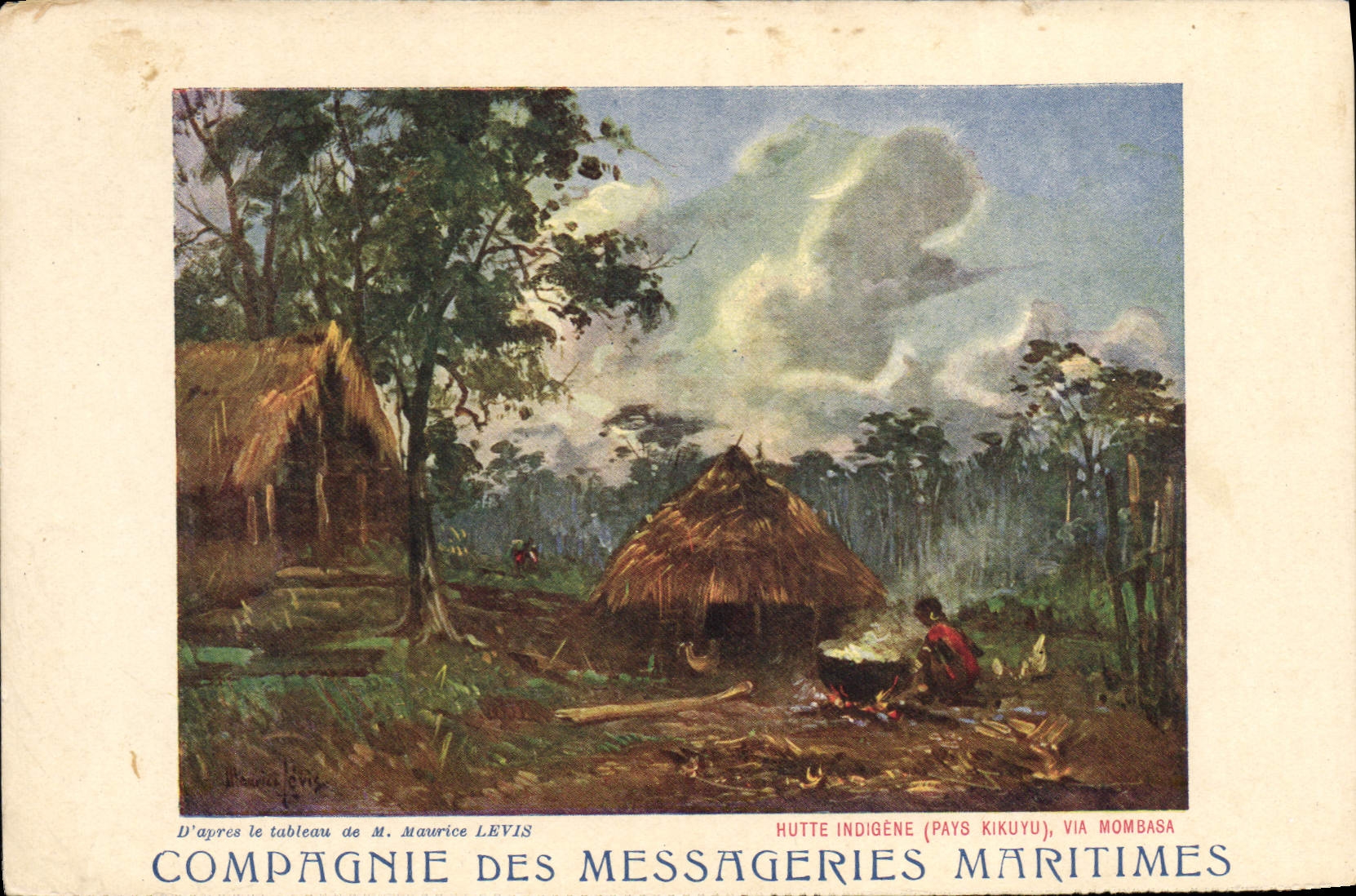 Cabaña indígena (país Kikuyu), vía Mombasa — Compañía de las Messagerías Marítimas — Basado en el cuadro de M. Maurice LEVIS