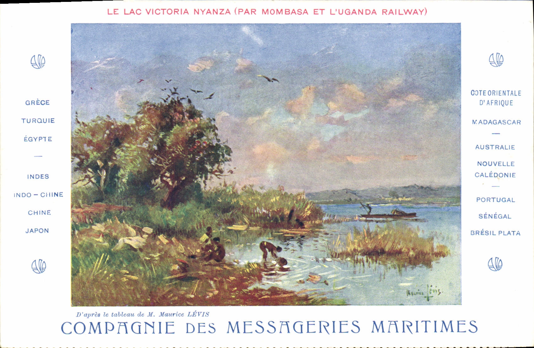 Le Lac Victoria Nyanza (par Mombasa et l'Uganda Railway) — D'après le tableau de M. Maurice Lévis — Compagnie des Messageries Maritimes