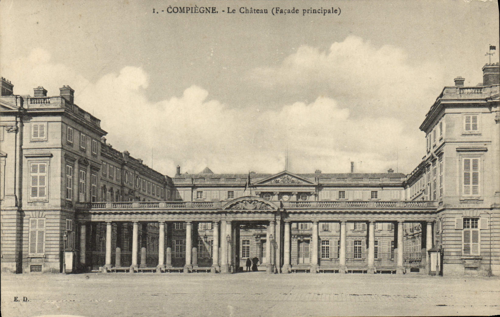 Compiègne - Le Château (Façade principale) — E.D. — n°1 - Recto