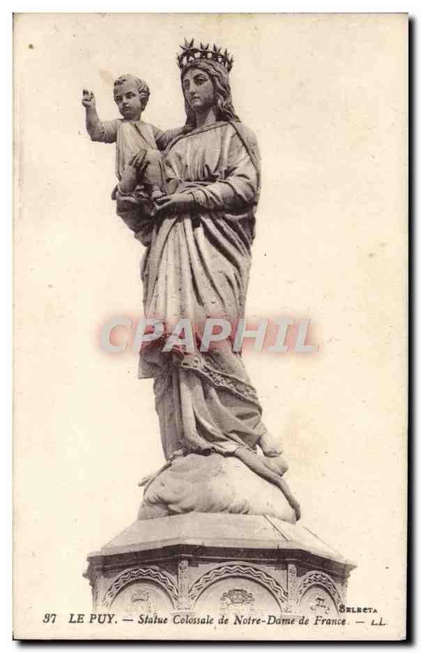 CPA Le Puy en Velay Statue Colossale de Notre Dame de France 
