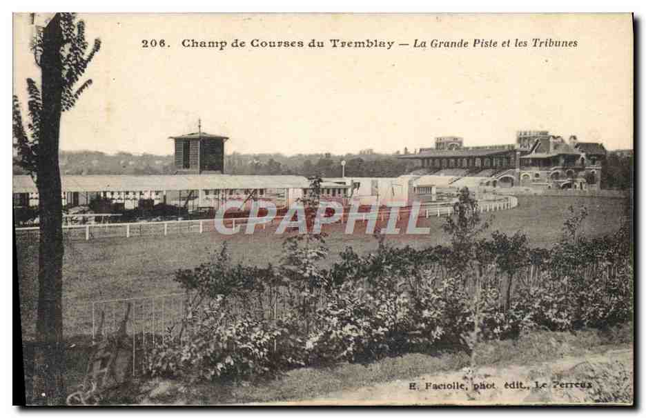 Champ de Courses du Tremblay — La Grande Piste et les Tribunes — E. Facioile, phot. édit., Le Perreux