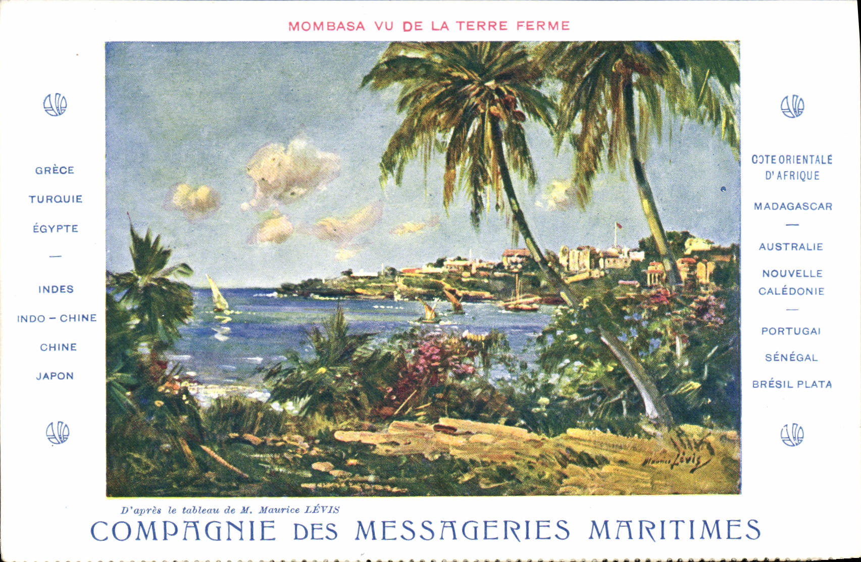 Mombasa vu de la terre ferme — vue peinte d'après M. Maurice Lévis — Compagnie des Messageries Maritimes
